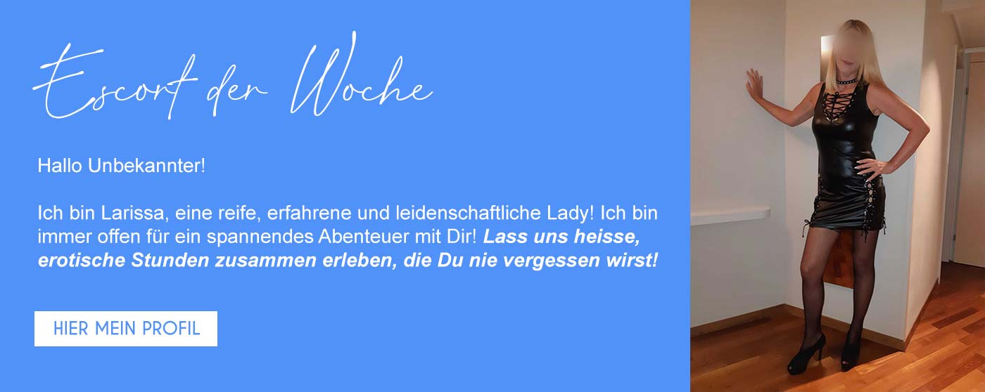 Caprice Escort Schweiz - Escort der Woche Larissa